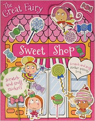 

The Great Fairy Sweet Shop Sticker Activity Book