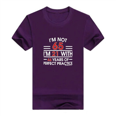 

65th Birthday Gifts Im Not Im 21 With Practice Funny Party Supplies Men Tshirt
