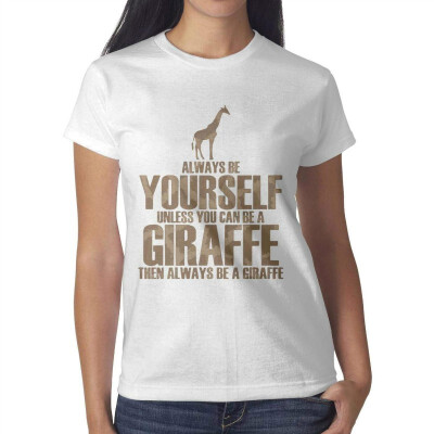 

Melinda Always Be Yourself Giraffe Womens White Tshirts Cotton Leisure T-Shirts