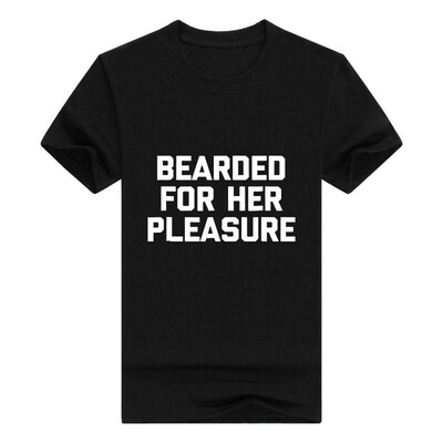 

Bearded for Her Pleasure Men T-Shirt Funny Saying Sarcastic Mens