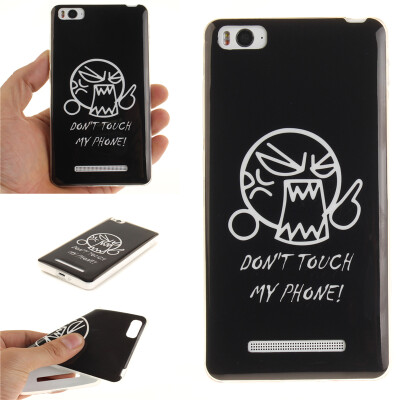 

Do not touch me Pattern Soft Thin TPU Rubber Silicone Gel Case Cover for XIAOMI 4C/4I