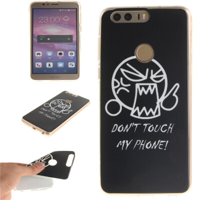 

Do not touch me Pattern Soft Thin TPU Rubber Silicone Gel Case Cover for HUAWEI Honor 8