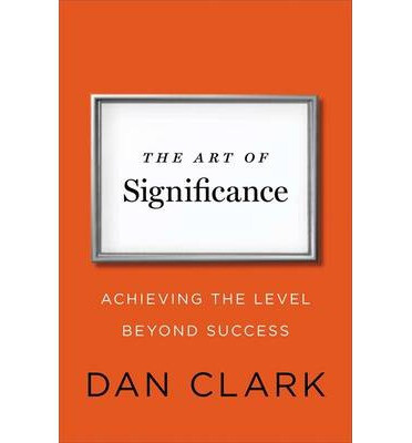 

The Art of Significance Achieving the Level Bey