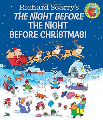 

The Night Before the Night Before Christmas Richard Scarry