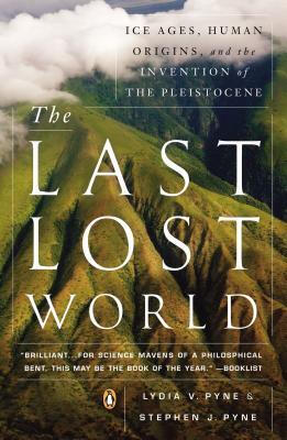

The Last Lost World Ice Ages Human Origins an