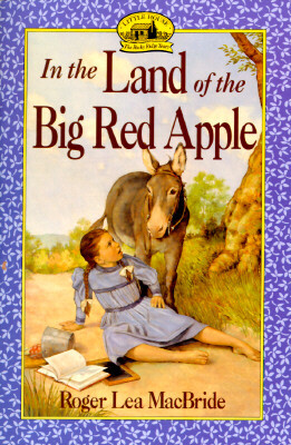 

In the Land of the Big Red Apple Little House