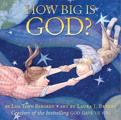 

How Big Is God