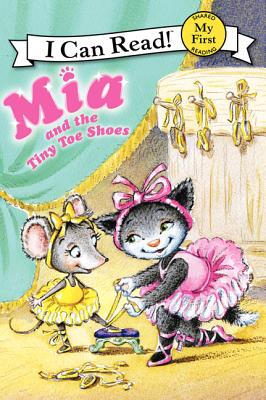 

Mia&the Tiny Toe Shoes My First I Can Read