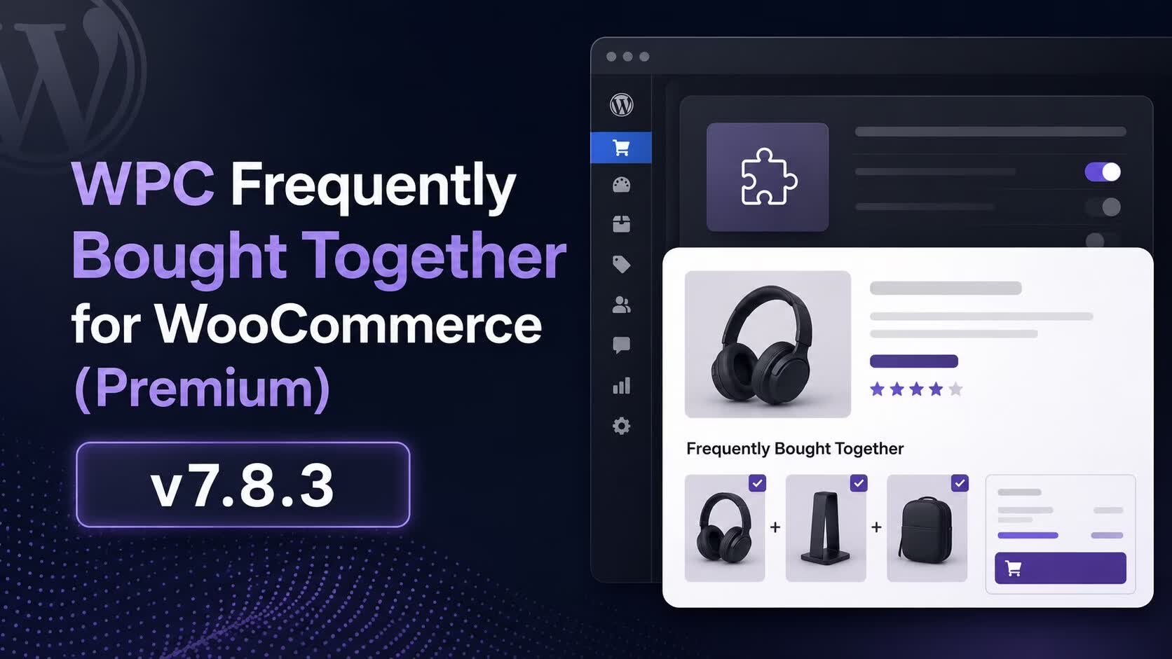 WPC Frequently Bought Together for WooCommerce (Premium) 汉化版 v7.8.3