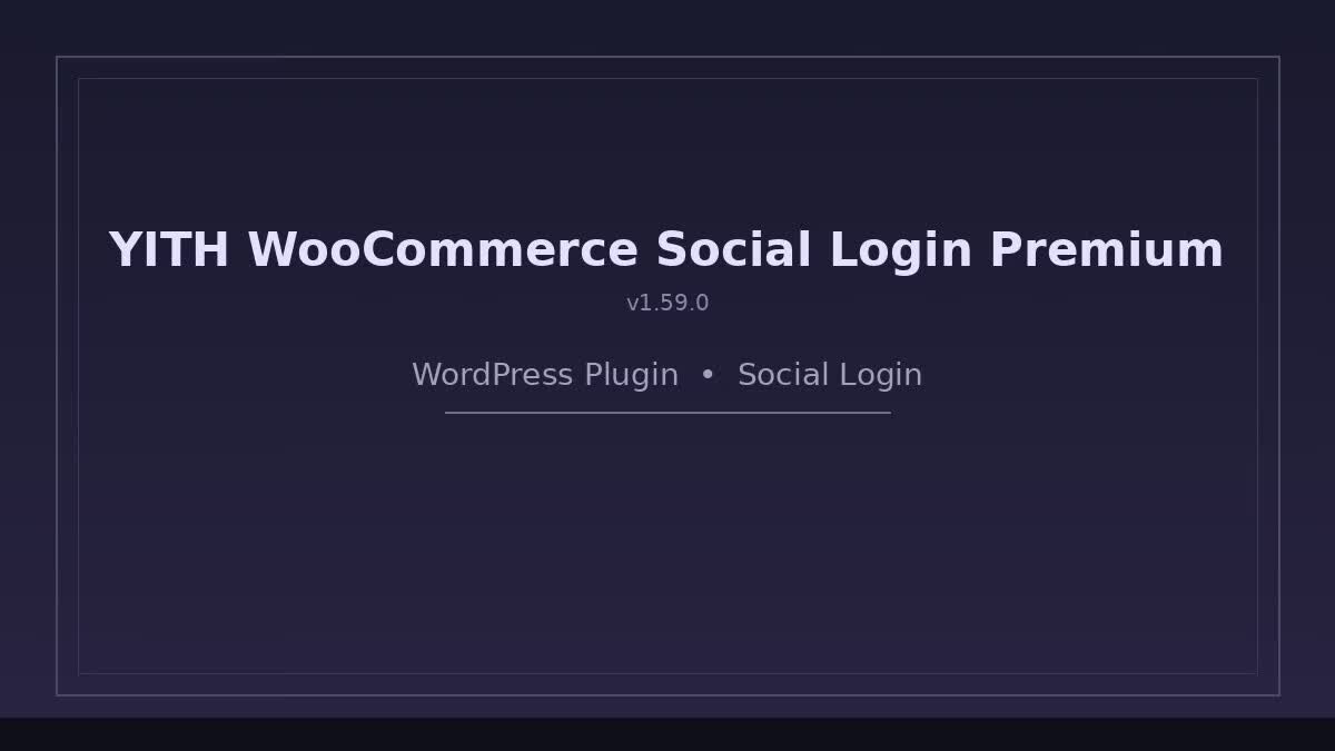 YITH WooCommerce Social Login Premium v1.59.0