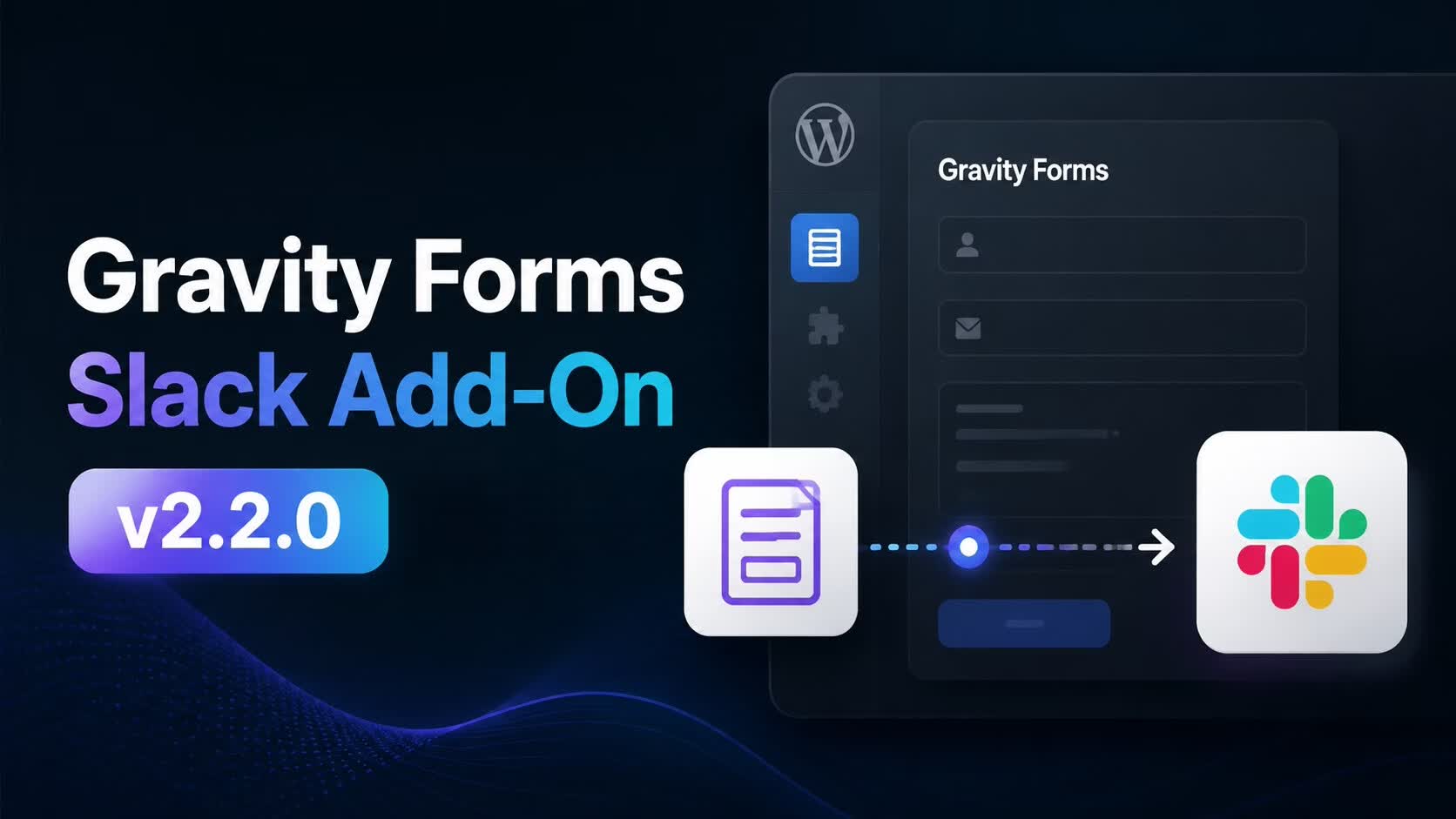 Gravity Forms Slack Add-On 汉化版 v2.2.0