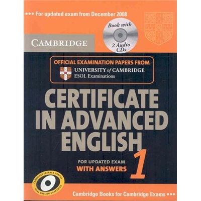 Cambridge Certificate In Advanced English 1 For Updated Exam Self Study Pack