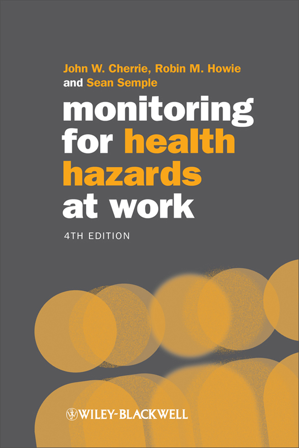 Monitoring For Health Hazards At Work 4E