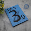 Web 3.0 (the third generation of Internet with disruption and major opportunities)