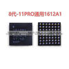 8th generation 11 series U2 1612a1 12 13 series 1614A1 1616 XR charging SN26 13 series charging IC338S00770