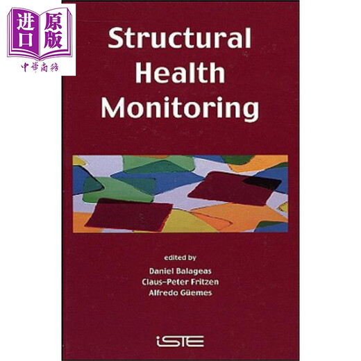 结构完好性监测 Structural Health Monitoring 英文原版 Daniel Balageas Wiley