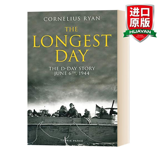 英文原版 最长的一天 1944诺曼底登陆（二战史诗三部曲）The Longest Day : The D-Day Story, June 6th, 1944 全英文版