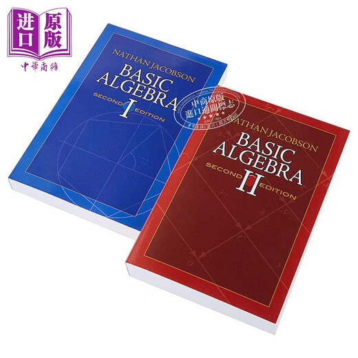 Basic Algebra 2-volume set 2nd edition English original Basic Algebra I & II Nathan Jacobson Nathan Jacobson Mathematics Reference Materials