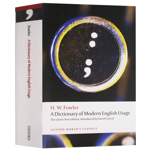 牛津现代英语用法词典 英文原版 Dictionary of Modern English Usage 英文版 英英字典 9780199585892
