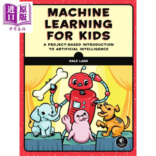 儿童机器学习 基于项目的人工智能入门 英文原版 Machine Learning for Kids Dale Lane