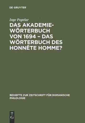 预订 Das Akademiewoerterbuch von 1694 – das Woerterbuch des Honnete Homme?