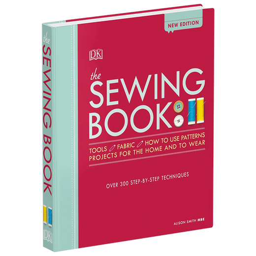 The Sewing Book 英文原版 缝纫参考指南 指导缝制衣服技巧科普读物 DK百科 英文版 精装