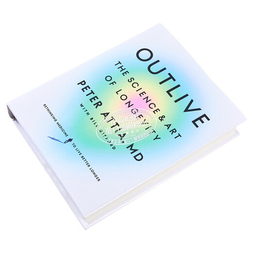 超越百岁 长寿的科学与艺术 Outlive The Science and Art of Longevity 英文原版 Peter Attia 长寿 彼得阿提亚