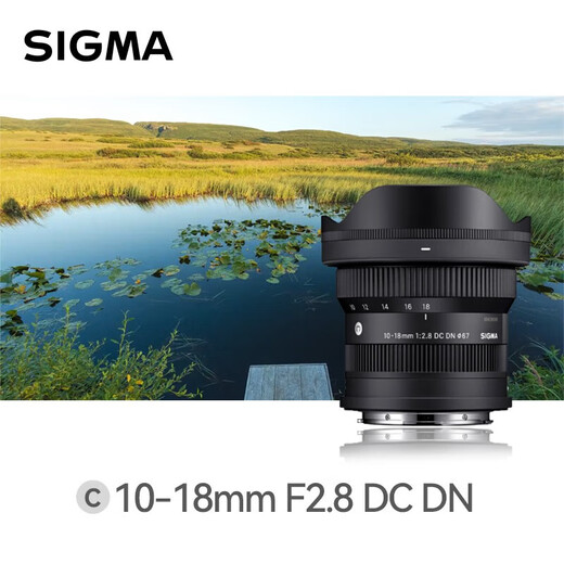 SIGMA 10-18mm F2.8 DC DN Contemporary half-frame wide-angle zoom lens for landscape and architectural photography Canon RF mount official standard