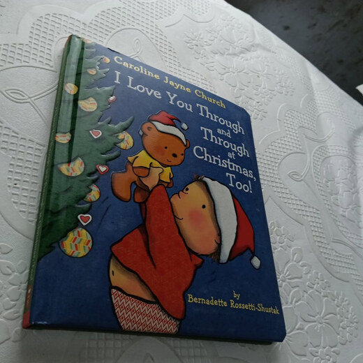 【绝版旧书】I Love You Through and Through at Christmas,