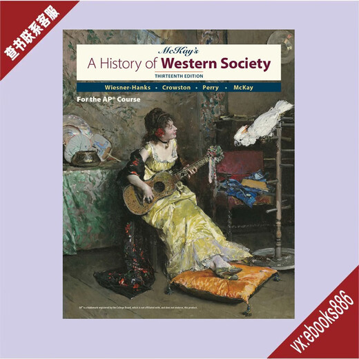 全彩纸质书A History of Western Society Since 1300 for AP 13th Edition PDF电子版