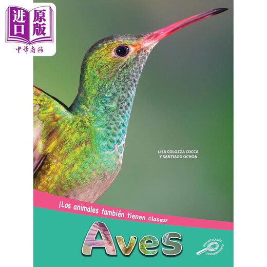 Spanish Science Readers Aves 1-3年级 6-9岁 西班牙语原版少儿科普读物 鸟类 非小说类阅读