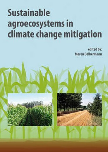 Livre les agroécosystèmes durables dans l'atténuation des changements climatiques Agroécosystèmes durables dans l'atténuation du changement climatique: 9789