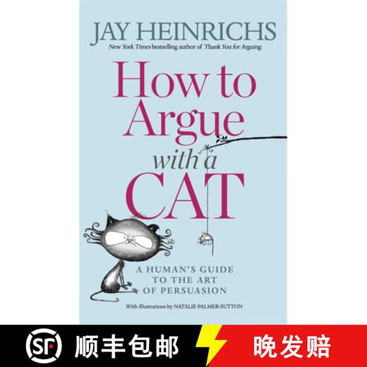 3-4 weeks old How to Argue with a Cat A Human s Guide to the Art of Persuasion