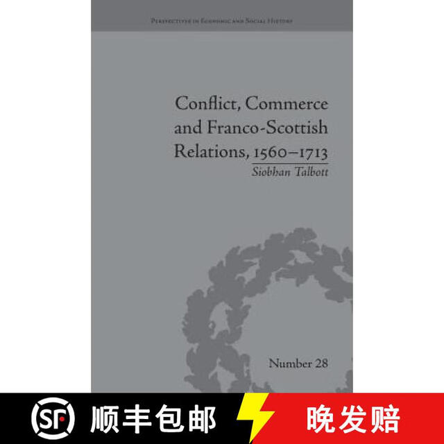 
[3-4 Zhouda]Conflict, Commerce and Franco-Scottish Relations, 1560-1713