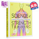 DK Science of Strength Training 英文原版Austin Current