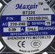 Maxair BT220 8025 / 9225/12025/15050 / 12038 / B2HL Fan de refroidissement 15050S2H