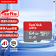 SanDisk 64GB TF (MicroSD) memory card A1 U1 C10 Extremely high-speed mobile version memory card, reading speed 140MB/s mobile phone tablet game console memory card