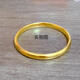 Junshi Lao Phoenix Bengal red gold bracelet solid 7mm ancient method plain ring gold-plated inheritance solid 7mm ancient method plain ring 54 rings