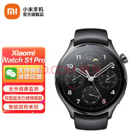 小米（MI） Xiaomi Watch S1 Pro 运动智能手表 小米手表 S1 Pro新品手表 黑色（黑色氟橡胶表带）