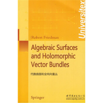 algebraic vector stable bundles surfaces on ä¹¦è¯„ è¯•è¯»ã€‘  äº¬ä¸œå›¾ä¹¦ ã€Šä»£æ•°æ›²é¢å’Œå…¨çº¯å‘é‡ä¸›ã€‹([ç¾Ž]å¼—é‡Œå¾·æ›¼ï¼ˆFriedman.R.ï¼‰)ã€æ‘˜è¦