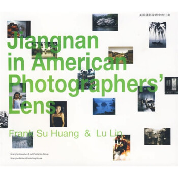 美国摄影家眼中的江南（jiangman in American PhotographersLens