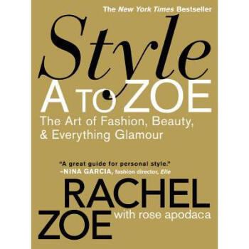 Style A To Zoe: The Art of Fashion, Beauty, ... word格式下载
