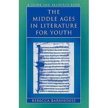 the middle ages in literature for youth:.