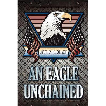 an eagle unchained