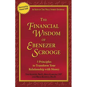the financial wisdom of ebenezer scrooge: transforming your