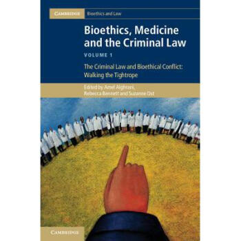 Bioethics, Medicine and the Criminal Law: - ...