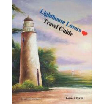 【】Lighthouse Lovers Travel Guide