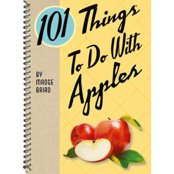 【】101 Things to Do with Apples