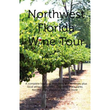 【】Northwest Florida Wine Tour