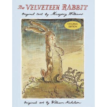 ԤThe Velveteen Rabbit: Or How Toys Become